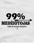 99 proc. medžiotojas